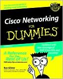 Ron Gilster: Cisco Networking For Dummies