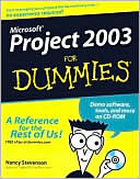 Nancy Stevenson: Microsoft Project 2003 for Dummies