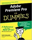 Underdahl: Adobe Premiere Pro For Dummies