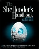 Jack Koziol: The Shellcoder's Handbook: Discovering and Exploiting Security Holes