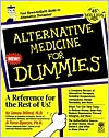Book cover image of Alternative Medicine for Dummies by James Dillard