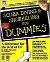 Book cover image of Scuba Diving & Snorkeling for Dummies by John Newman