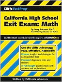 Book cover image of CliffsTestPrep CAHSEE: California High School Exit Exam: Mathematics by Jerry Bobrow Ph.D.