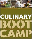 Book cover image of Culinary Boot Camp: Five Days of Basic Training at the Culinary Institute of America by The Culinary Institute of America