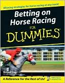 Book cover image of Betting on Horse Racing for Dummies by Richard Eng