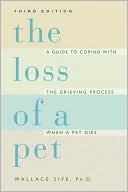 Book cover image of The Loss of a Pet: A New Revised Edition by Wallace Sife
