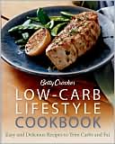 Book cover image of Betty Crocker Low-Carb Lifestyle Cookbook by Betty Crocker Editors