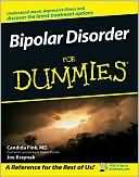 Book cover image of Bipolar Disorder For Dummies by Candida Fink M.D.