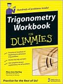 Book cover image of Trigonometry Workbook for Dummies by Mary Jane Sterling