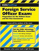 Fred N. Grayson: Foreign Service Officer Exam: Preparation for the Written Exam and the Oral Assessment