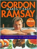 Book cover image of Gordon Ramsay Makes It Easy by Gordon Ramsay