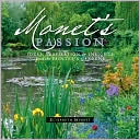Elizabeth Murray: Monet's Passion: Ideas, Inspiration, and Insights from the Painter's Gardens