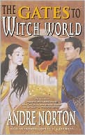 Andre Norton: Gates to Witch World