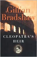 Book cover image of Cleopatra's Heir by Gillian Bradshaw