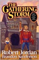 Robert Jordan: The Gathering Storm (Wheel of Time Series #12)