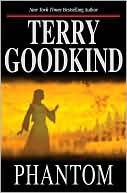 Book cover image of Phantom (Sword of Truth Series #10) by Terry Goodkind