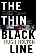 Hugh Holton: The Thin Black Line