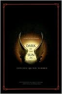 Book cover image of Dark of the Sun: A Novel of Saint-Germain(St. Germain Series) by Chelsea Quinn Yarbro