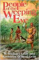 W. Michael Gear: People of the Weeping Eye