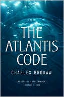 Charles Brokaw: The Atlantis Code