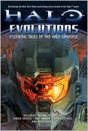 Book cover image of Halo: Evolutions: Essential Tales of the Halo Universe by Karen Traviss