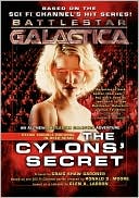 Book cover image of Cylons' Secret: A Battlestar Galactica Novel by Craig Shaw Gardner