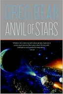 Book cover image of Anvil of Stars (Forge of God Series #2) by Greg Bear