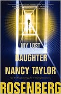 Book cover image of My Lost Daughter by Nancy Taylor Rosenberg