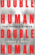 Book cover image of The Double Human by James O'Neal