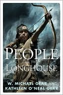 Book cover image of People of the Longhouse by W. Michael Gear