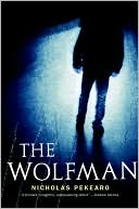 Book cover image of The Wolfman by Nicholas Pekearo