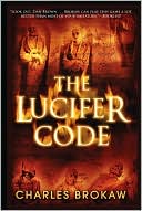 Book cover image of The Lucifer Code by Charles Brokaw