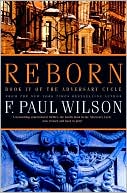 Book cover image of Reborn (Adversary Cycle Series #4) by F. Paul Wilson
