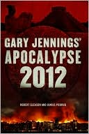 Gary Jennings: Apocalypse 2012 (Aztec Series #3)
