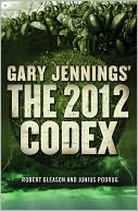 Gary Jennings: The 2012 Codex
