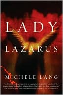 Book cover image of Lady Lazarus by Michele Lang