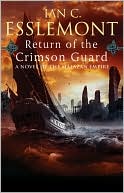 Book cover image of Return of the Crimson Guard by Ian C. Esslemont