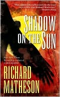 Richard Matheson: Shadow on the Sun