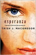 Book cover image of Esperanza by Trish J. MacGregor
