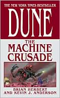 Book cover image of Dune: The Machine Crusade (Legends of Dune Series #2) by Brian Herbert