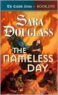 Book cover image of The Nameless Day (Crucible Series #1) by Sara Douglass