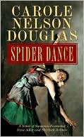 Carole Nelson Douglas: Spider Dance (Irene Adler Series #8)