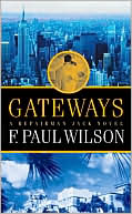 Book cover image of Gateways (Repairman Jack Series #7) by F. Paul Wilson