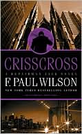 Book cover image of Crisscross (Repairman Jack Series #8) by F. Paul Wilson