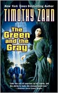 Book cover image of The Green and the Gray by Timothy Zahn