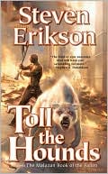 Book cover image of Toll the Hounds (Malazan Book of the Fallen Series #8) by Steven Erikson