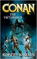 Book cover image of Conan the Victorious by Robert Jordan