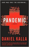 Daniel Kalla: Pandemic