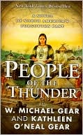 W. Michael Gear: People of the Thunder