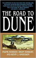 Brian Herbert: The Road to Dune